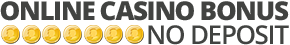 Online Casino Bonus No Deposit